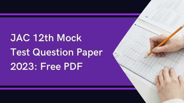 JAC 12th Mock Test Question Paper