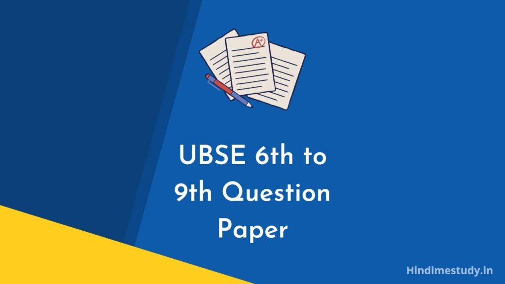 UBSE 6th to 9th Question Paper
